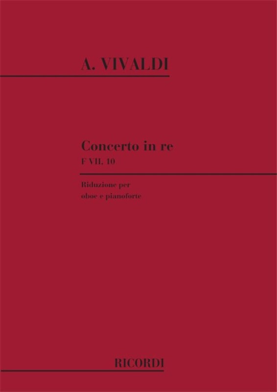Vivaldi, Antonio: CONC. PER OBOE, ARCHI E B.C.: IN RE RV 453 - F.VII/10 / Ricordi