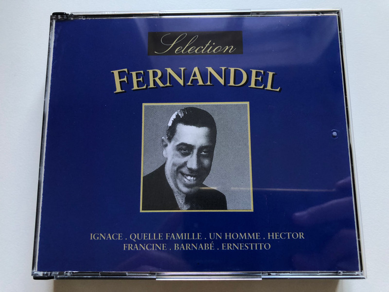 Sélection Fernandel - Ignace; Quelle Famille; Un Homme; Hector; Françine; Barnabé; Ernestito / Cedar 2x Audio CD 1999 / DCD-829 BLU