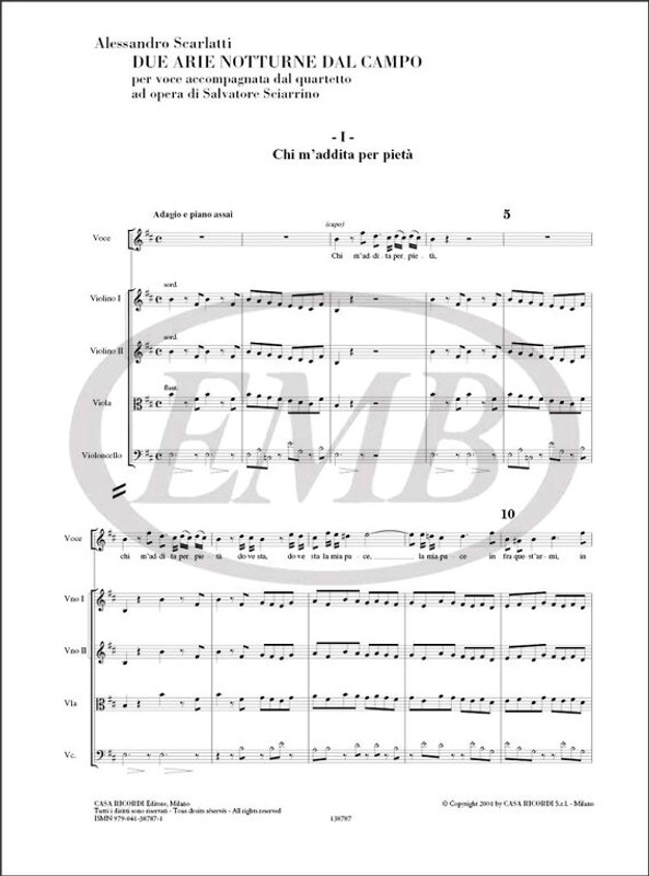 Scarlatti, Alessandro: DUE ARIE NOTTURNE DAL CAMPO, PER VOCE ACCOMPAGNATA DAL / QUARTETTO - AD OPERA DI SALVATORE SCIARRINO (2001) / Ricordi / 2003