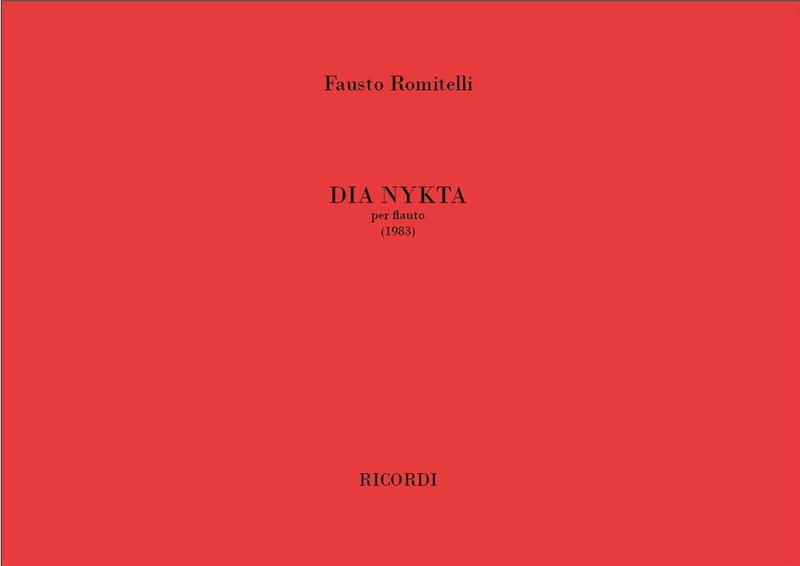 Romitelli, Fausto: Dya Nykta / per flauto / Ricordi / 2012