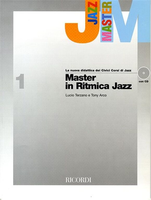 Terzano, T. Arco Lucio: Master In Ritmica Jazz - Vol. 1 / Sheet music and CD / Ricordi / 2013