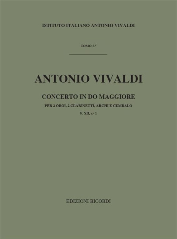 Vivaldi, Antonio: CONC. PER STRUM. DIVERSI, ARCHI E B.C.: IN DO PER 2 OB. E / 2 CL. RV 560 - F.XII/1 / Ricordi / 1984