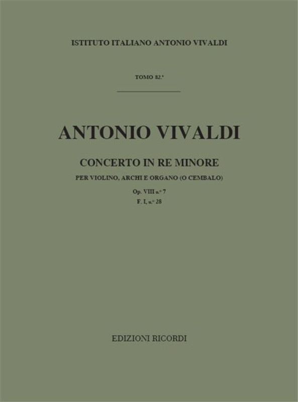 Vivaldi, Antonio: CONC. PER VL., ARCHI E B.C.: IN RE MIN. OP.VIII N.7 - RV 2 / 42 - F.I/28 / Ricordi / 1970