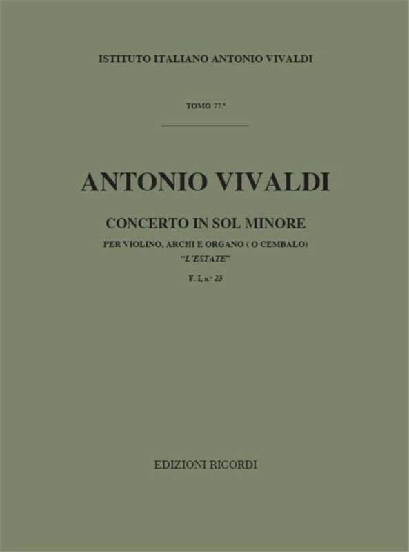 Vivaldi, Antonio: CONC. PER VL., ARCHI E B.C.: IN SOL MIN. 'L'ESTATE' OP.VII / I N.2 - RV 315 - F.I/23 / Ricordi / 1976