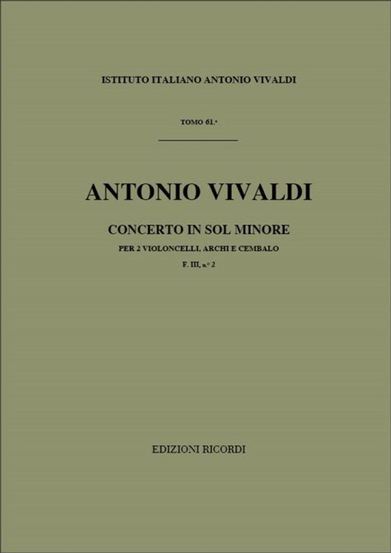 Vivaldi, Antonio: CONC. PER VC., ARCHI E B.C.: PER 2 VC. IN SOL MIN. RV 531 / score / Ricordi