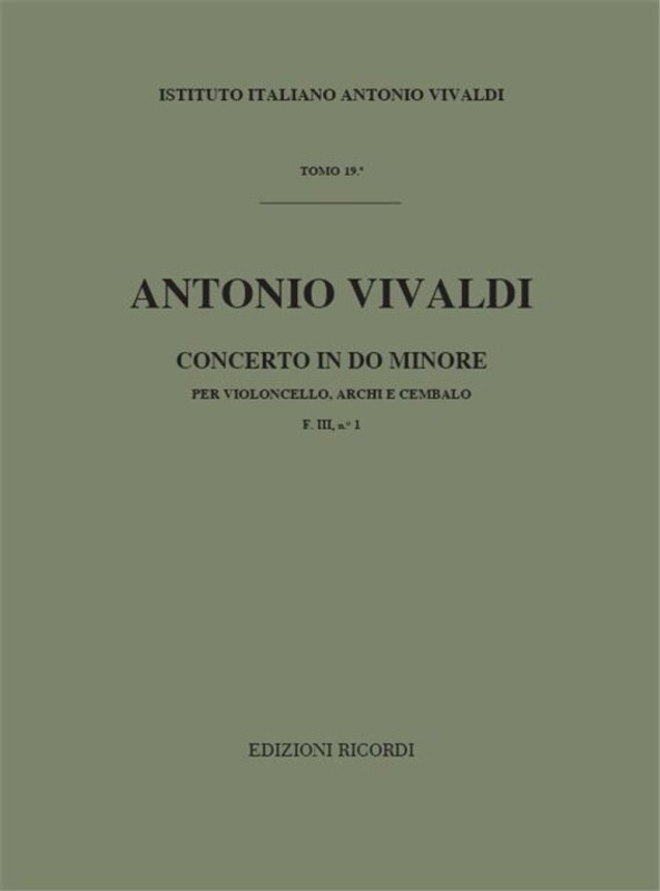Vivaldi, Antonio: CONC. PER VC., ARCHI E B.C.: IN DO MIN. RV 401 - F.III/1 / score / Ricordi