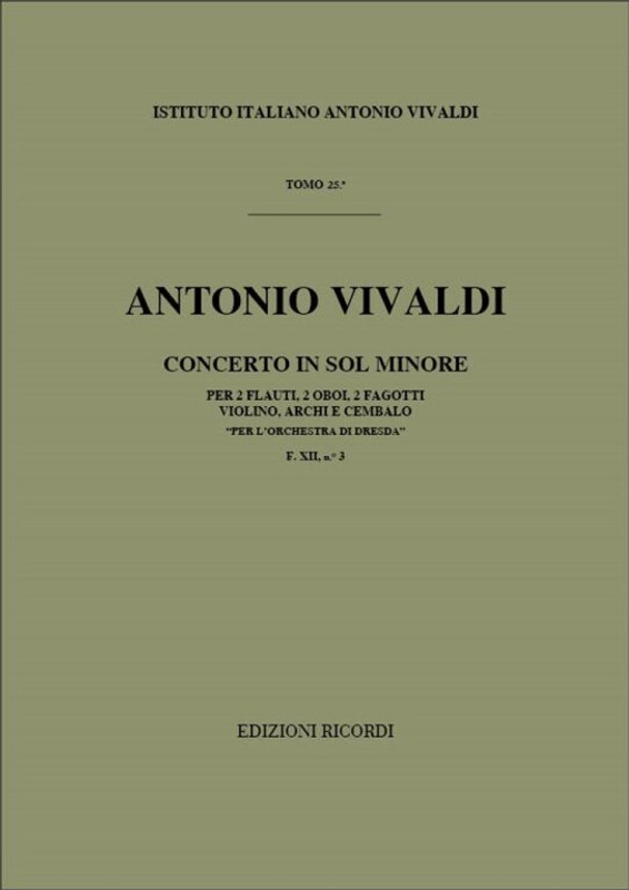 Vivaldi, Antonio: CONC. PER STRUM. DIVERSI, ARCHI E B.C.: IN SOL MIN. PER 2 / FL., 2 OB., 2 FG. E VL. 'PER L'ORCHESTRA DI DRESDA' RV 577 / Ricordi / 1984