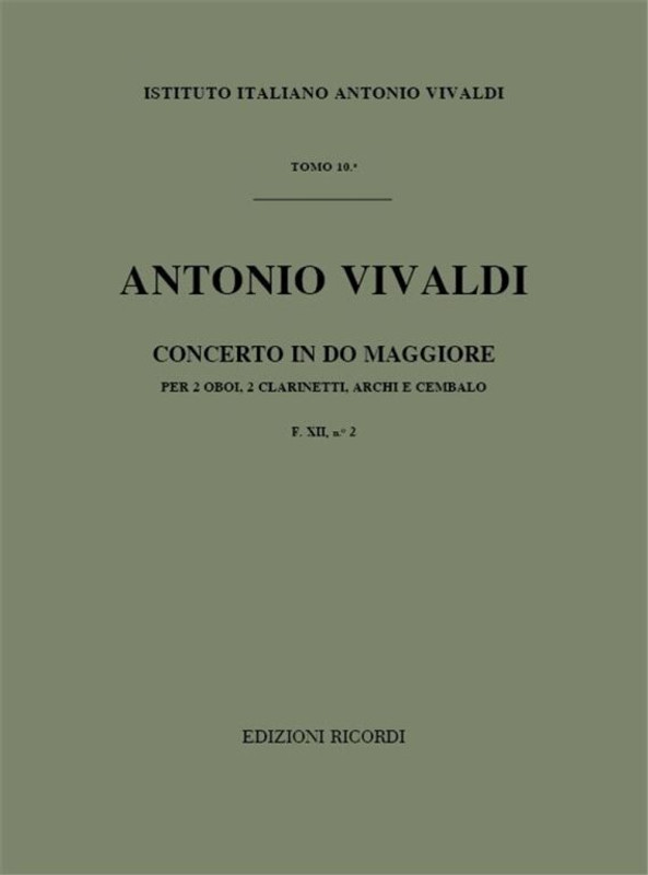 Vivaldi, Antonio: CONC. PER STRUM. DIVERSI, ARCHI E B.C.: IN DO PER 2 OB. E / 2 CL. RV 559 - F.XII/2 / Ricordi / 1984