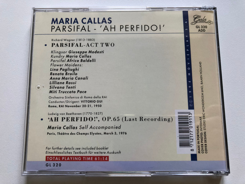 Maria Callas - Wagner Parsifal Parsifal - Act Two 1950; Beethoven 'Ah Perfido!' (Last Recording) 1976 / Gala Audio CD 1994 / GL 320