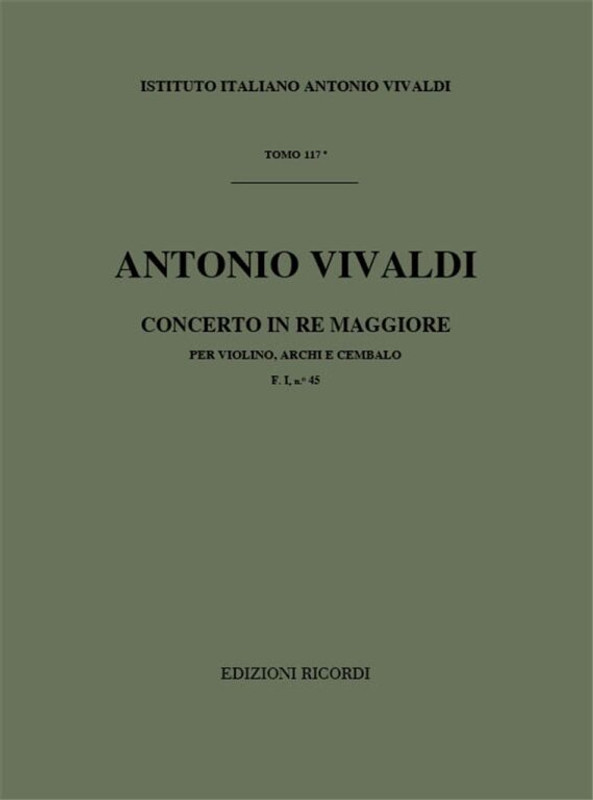 Vivaldi, Antonio: CONC. PER VL., ARCHI E B.C.: IN RE RV 229 - F.I/45 / Ricordi