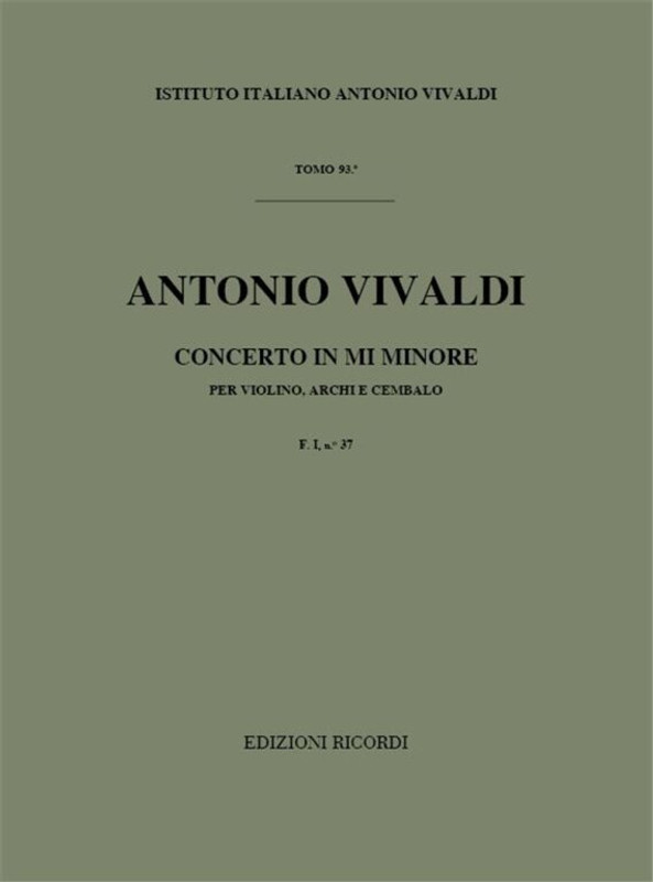 Vivaldi, Antonio: CONC. PER VL., ARCHI E B.C.: IN MI MIN. RV 278 - F.I/37 / Ricordi