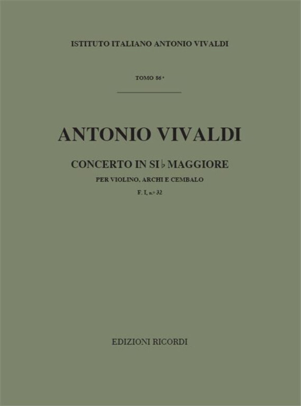 Vivaldi, Antonio: CONC. PER VL., ARCHI E B.C.: IN SI BEM. RV 375 - F.I/32 / Ricordi / 1984