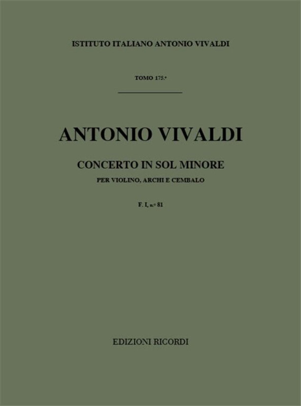 Vivaldi, Antonio: CONC. PER VL., ARCHI E B.C.: IN SOL MIN. RV 333 - F.I/81 / Ricordi / 1984