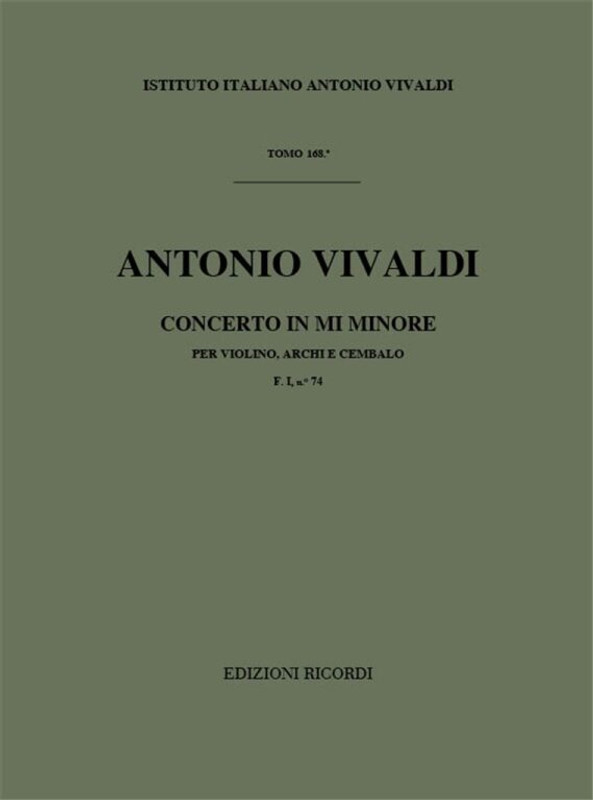 Vivaldi, Antonio: CONC. PER VL., ARCHI E B.C.: IN MI MIN. RV 281 - F.I/74 / Ricordi / 1984