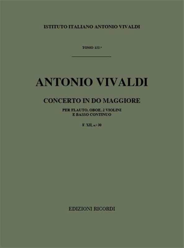 Vivaldi, Antonio: CONC. PER STRUM. DIVERSI E B.C.: IN DO PER FL., OB. E 2 VL . RV 87 - F.XII/30 / Ricordi / 1970