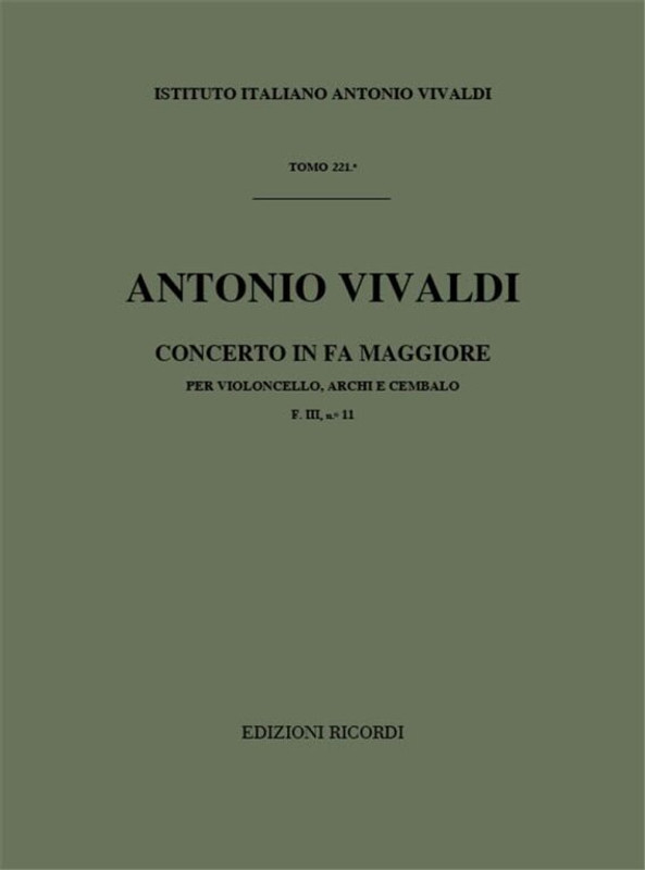 Vivaldi, Antonio: CONC. PER VC., ARCHI E B.C.: IN FA RV 412 - F.III/11 / Ricordi / 1984