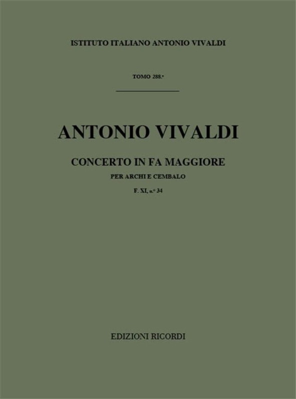Vivaldi, Antonio: CONC. PER ARCHI E B.C.: IN FA RV 138 - F.XI/34Vivaldi, Antonio: CONC. PER ARCHI E B.C.: IN FA RV 138 - F.XI/34 / Ricordi / 1984