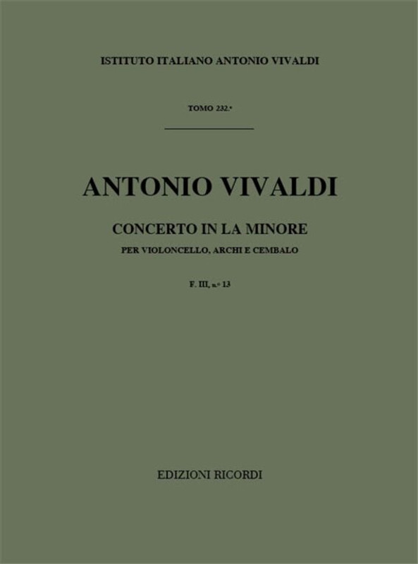 Vivaldi, Antonio: CONC. PER VC., ARCHI E B.C.: IN LA MIN. RV 421 - F.III/13 / Ricordi / 1984