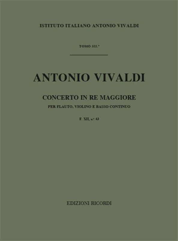 Vivaldi, Antonio: CONC. PER STRUM. DIVERSI E B.C.: IN RE PER FL. E VL. RV 84 - F.XII/43 / Ricordi / 1984
