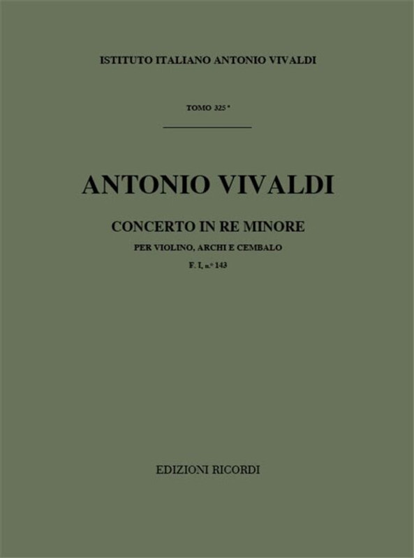 Vivaldi, Antonio: CONC. PER VL., ARCHI E B.C.: IN RE MIN. RV 237 - F.I/143 / Ricordi