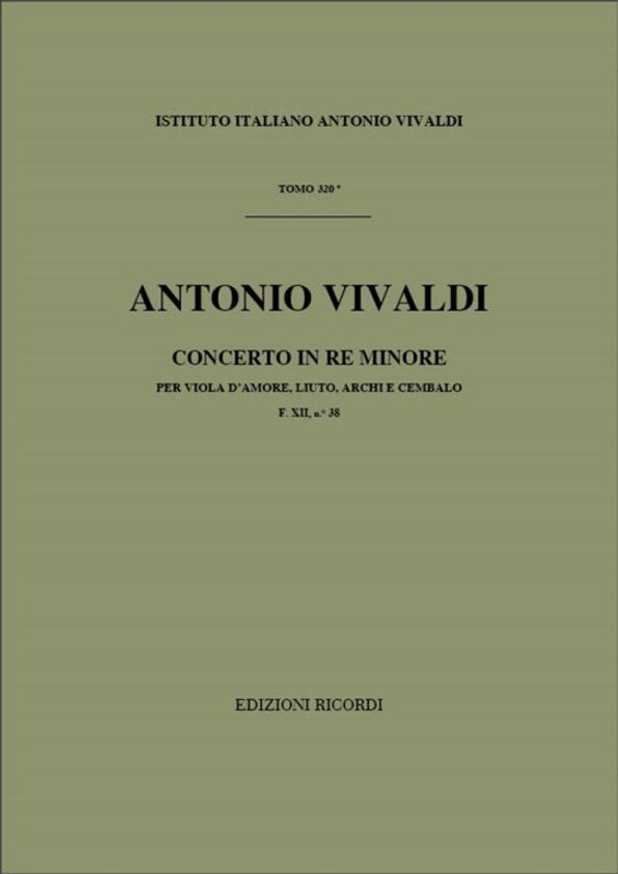 Vivaldi, Antonio: CONC. PER STRUM. DIVERSI, ARCHI E B.C.: IN RE MIN. PER VLA / D'AMORE E LIUTO RV 540 - F.XII/38 / Ricordi / 1984