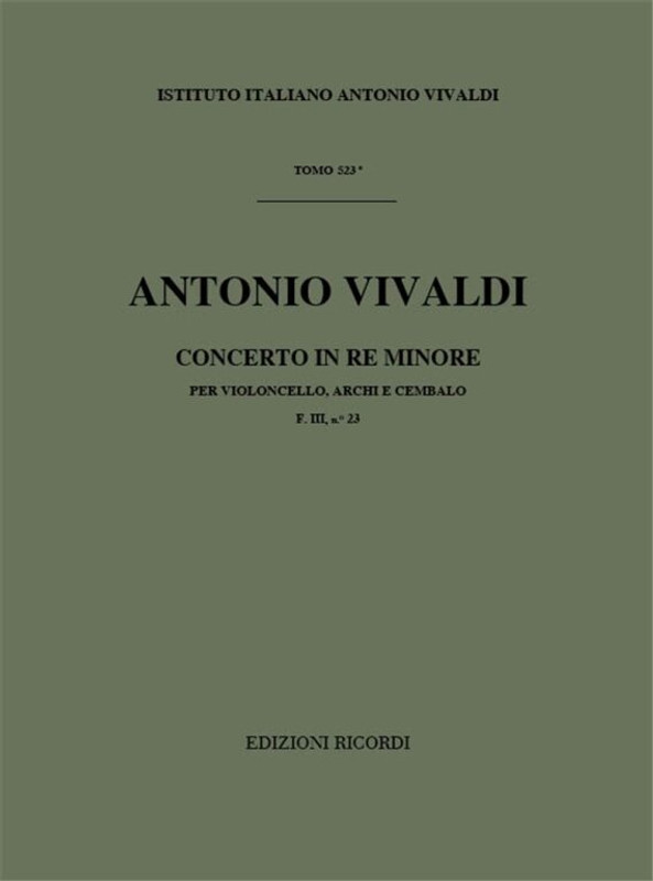 Vivaldi, Antonio: CONC. PER VC., ARCHI E B.C.: IN RE MIN. RV 407 - F.III/23 / Ricordi / 1973