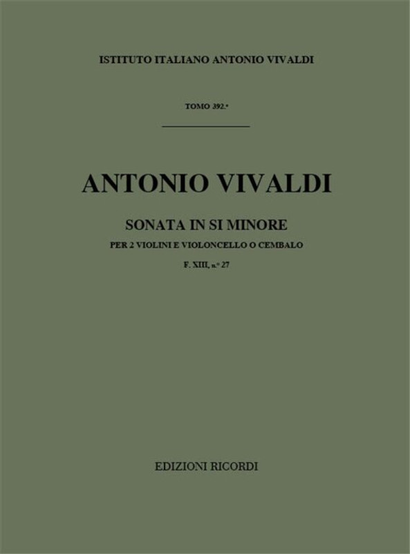 Vivaldi, Antonio: SON. PER VL. E B.C.: PER 2 VL. IN SI MIN. OP.I N.11 - RV 7 9 - F.XIII/27 / Ricordi / 1984