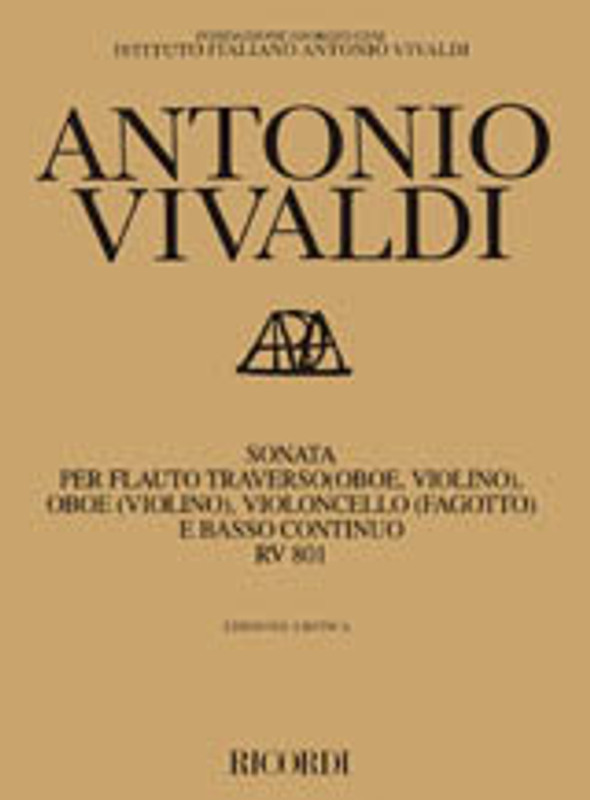 Vivaldi, Antonio: SONATA PER FLAUTO TRAVERSO (OBOE, VIOLINO), OBOE (VIOLINO) VIOLONCELLO (FAGOTTO) E BASSO CONTINUO - RV 801 / Ricordi / 2003