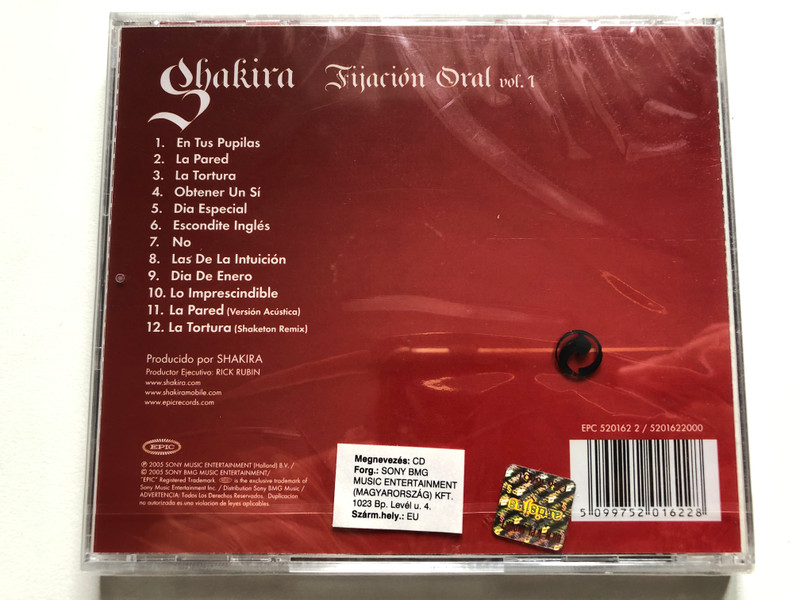 Shakira – Fijación Oral Vol. 1 / Includes ''La Tortura'' featuring Alejandro Sanz and ''No'' / Epic Audio CD 2005 / EPC 520162 2