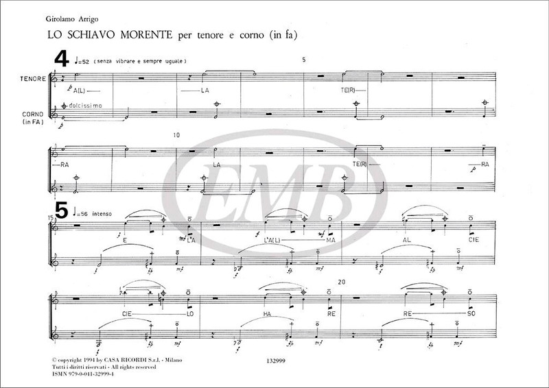Arrigo, Girolamo: SCHIAVO MORENTE PER TENORE E CORNO IN FA E LA PARTECIPAZIO / NE DI UN SOLO BALLERINO PER LA REALIZZAZIONE DI UNA VERSIO / Ricordi Americana / 1976