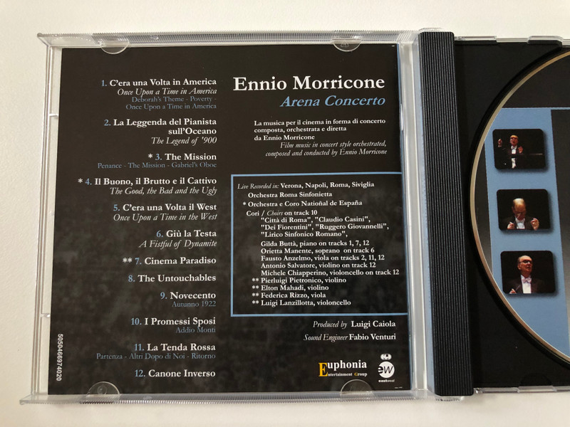 Ennio Morricone – Arena Concerto / Euphonia Entertainment Group Audio CD 2003 / 5050466974020