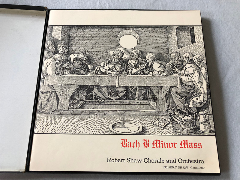 Bach, The Robert Shaw Chorale & The Robert Shaw Orchestra, Saramae Endich, Adele Addison, Florence Kopleff, Mallory Walker, Ara Berberian, Robert Shaw – B Minor Mass  RCA Victor Red Seal 1961 LP VINYL LSC-6157