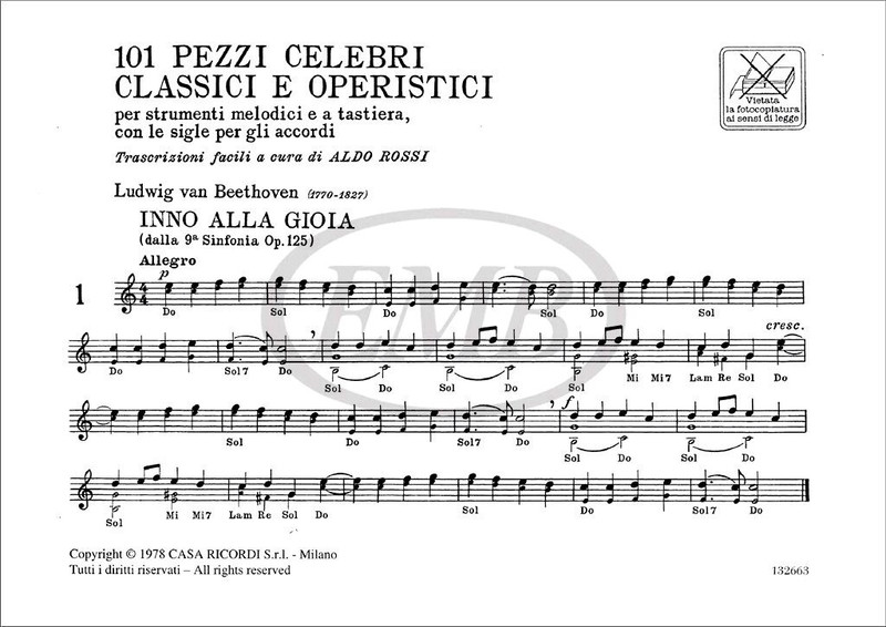 101 PEZZI CELEBRI CLASSICI E OPERISTICI PER STRUM. MELODIC I E A TASTIERA CON LE SIGLE PER GLI ACCORDI / Ricordi Americana / 1978