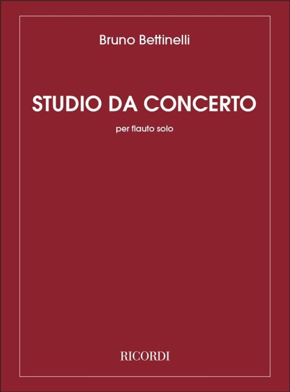 Bettinelli, Bruno: STUDIO DA CONCERTO PER FL. SOLO / Ricordi Americana / 1978