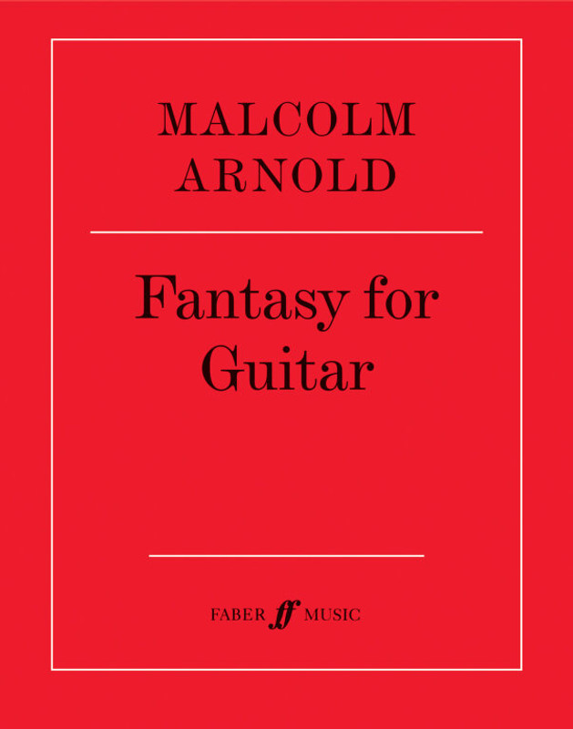Arnold, Malcolm: Fantasy for Guitar / Faber Music