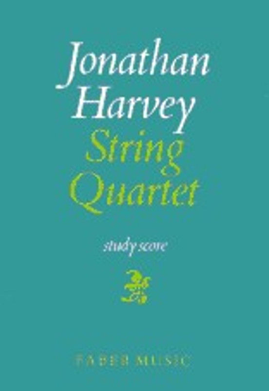 Harvey, Jonathan: String Quartet No.1 (score) / Faber Music