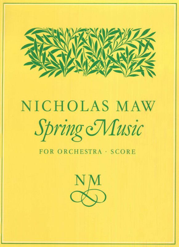 Maw, Nicholas: Spring Music (score) / Faber Music