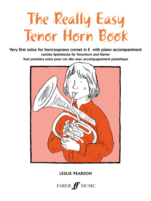 Pearson, Leslie: Really Easy Tenor Horn Book (with piano) / Faber Music