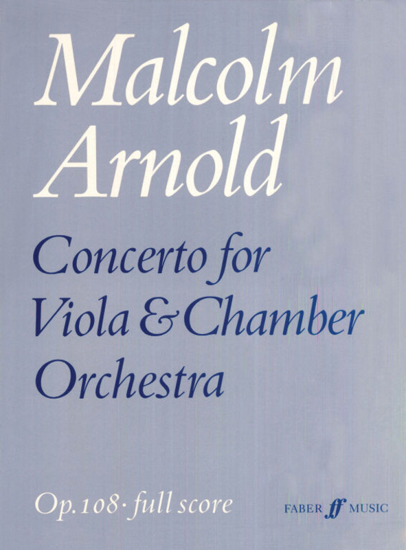 Arnold, Malcolm: Concerto for Viola (score) / Faber Music