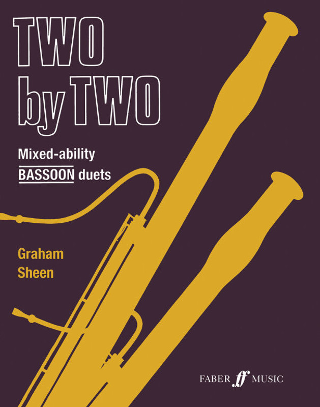Sheen, Graham (arranger): Two by Two (bassoon duets) / Faber Music