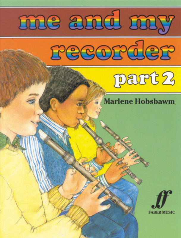 Hobsbawm, Marlene: Me and My Recorder Part 2 / Faber Music