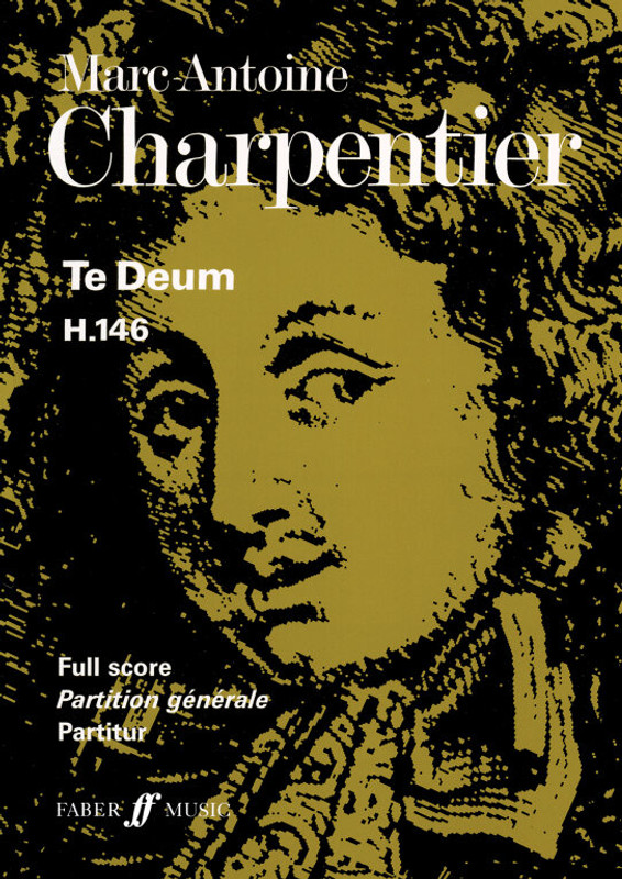 Charpentier, Marc-Antoine: Te Deum (full score) / score / Faber Music