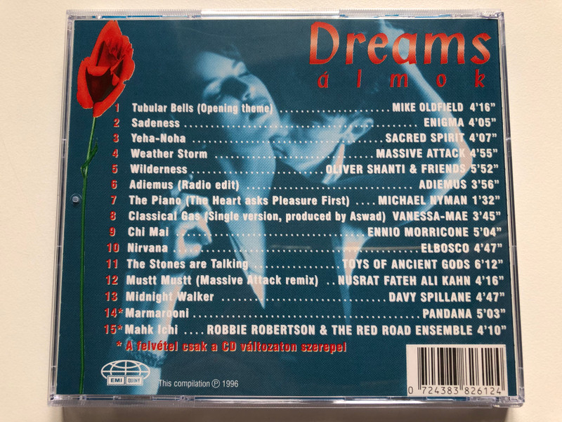 Dreams - Álmok / Mike Oldfield, Massive Attack, Ennio Morricone, Sacred Spirit, Enigma, Vanessa-Mae, Michael Nyman / EMI Quint Audio CD 1996 / 0724383826124