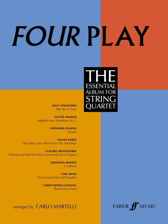 Four Play. String quartet (parts) / Arranged by Martelli, Carlo / Faber Music