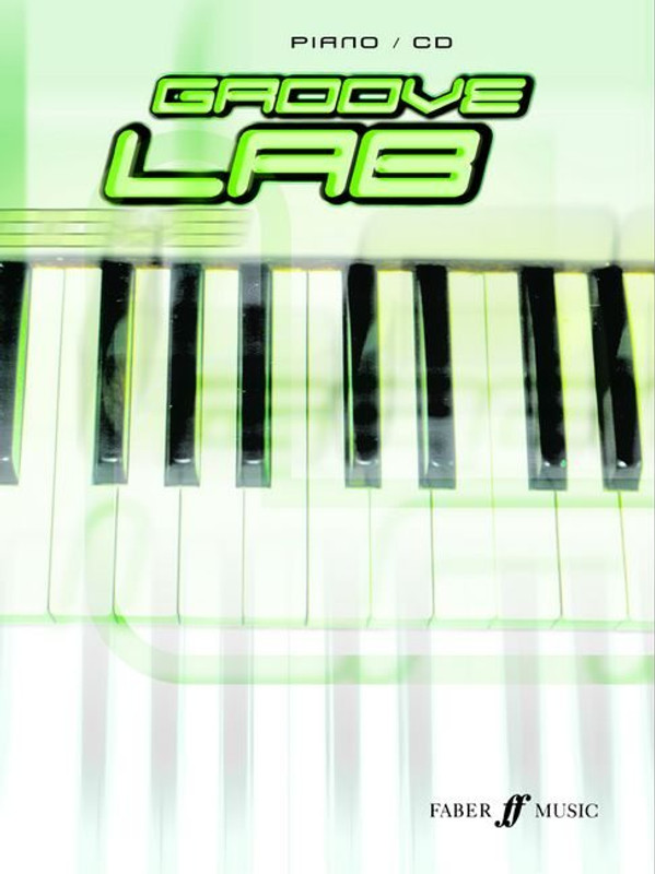 Hampton, Andy, Motion, David: Groove Lab (keyboard and CD) / Faber Music