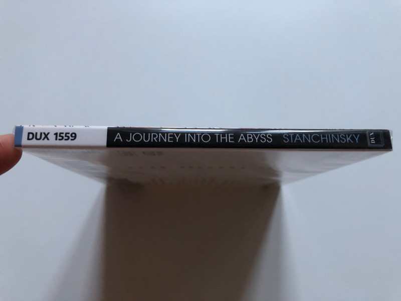A Journey Into The Abyss - Alexei Stanchinsky: Piano Music / Witold Wilczek (piano) / DUX Recording Producers Audio CD 2020 / DUX 1559