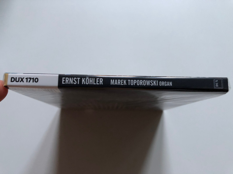 Ernst Kohler - Marek Toporowski - Organ of the Holy Spirit's Church of Peace in Jawor / DUX Recording Producers Audio CD 2021 / DUX 1710