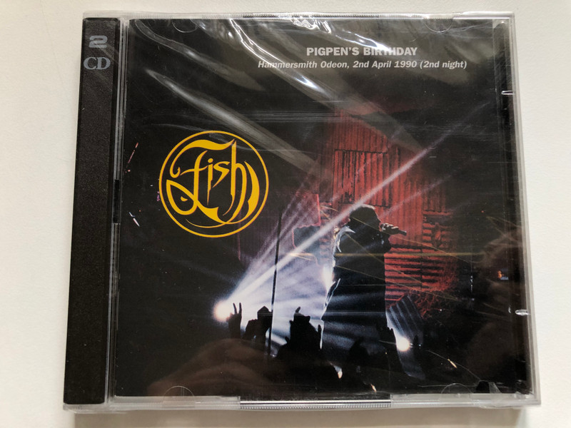 Fish – Pigpen's Birthday / Hammersmith Odeon, 2nd April 1990 (2nd night) / Roadrunner Records 2x Audio CD 1998 / RR 8684-2