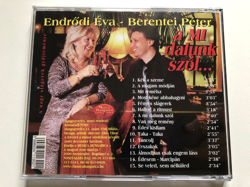 A mi dalunk szol - Endrodi Eva, Berentei Peter / Musica Hungarica Audio CD

