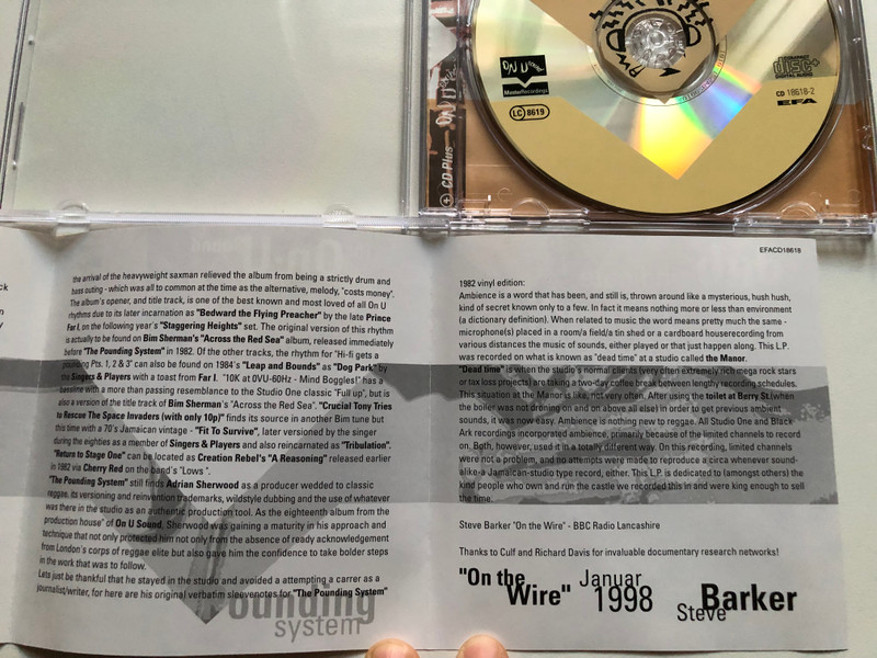 The Dub Syndicate – The Pounding System (Ambience In Dub) / Featuring the legendary 'Crucial' Tony, 'Izard, Eskimo, Bonjo I, Deadly Headley, and introducing ''Eek-a-Roo'' & ''Bubblers'' / On-U Sound Audio CD 1998 / ON-U CD 0018